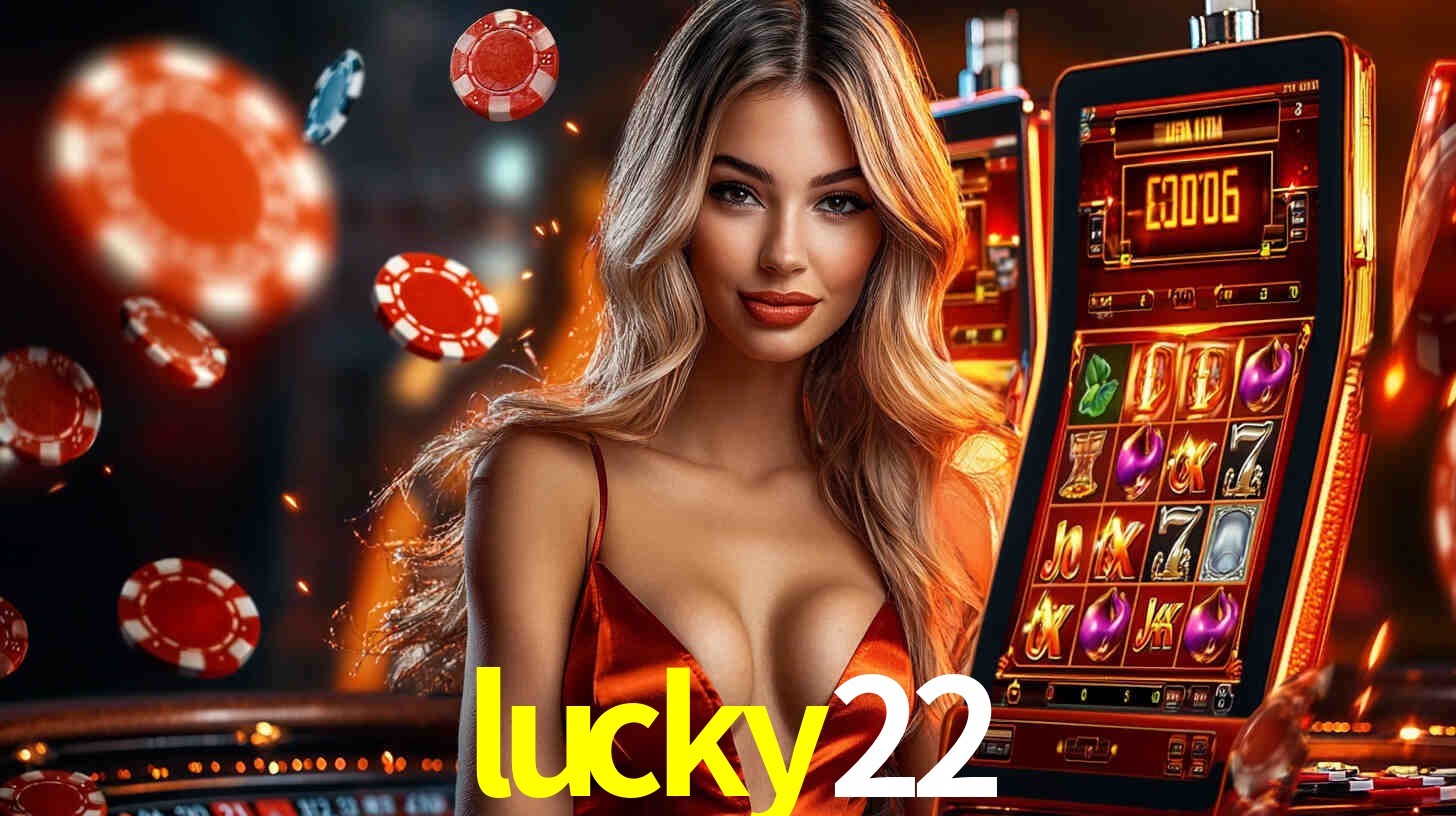 lucky22 - Slots Oficiais Brasileiros - lucky22.com
